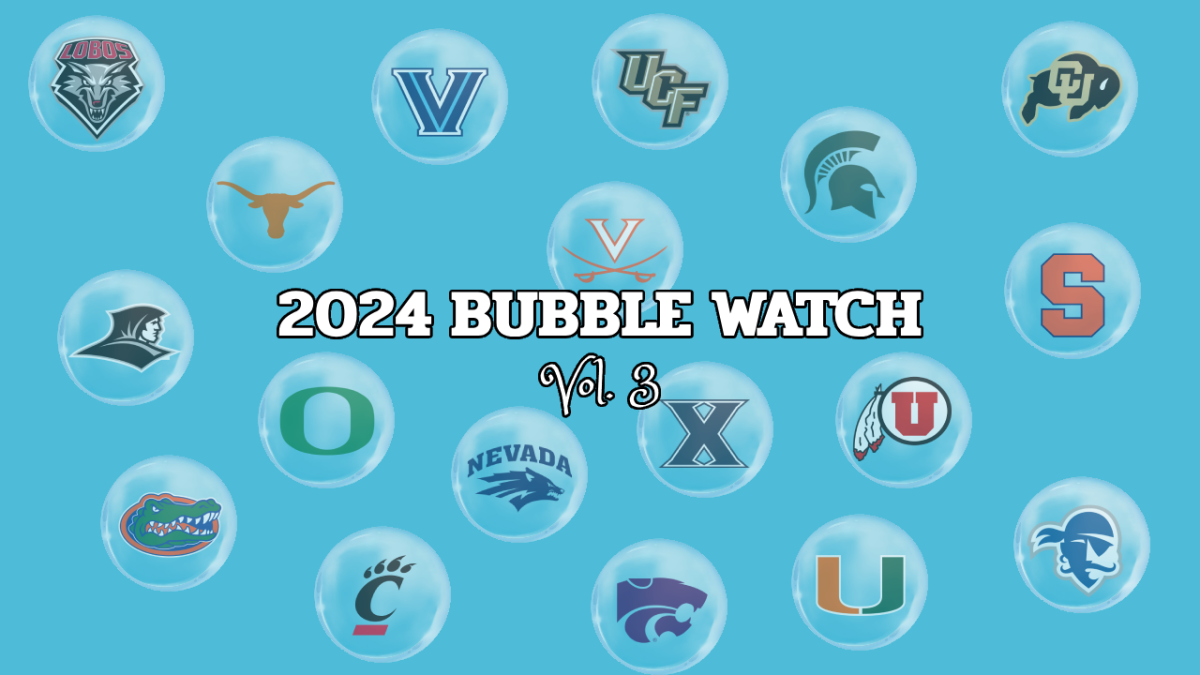 2024 Bubble Watch: Vol. 3