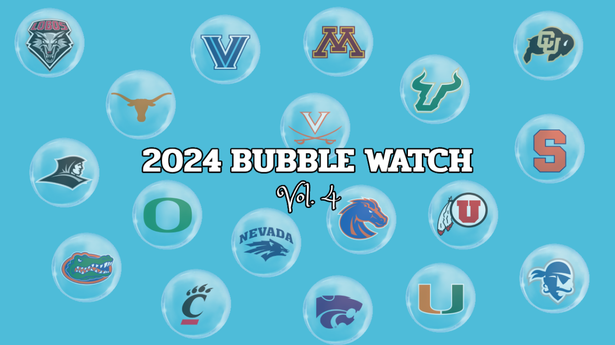 2024 Bubble Watch: Vol. 4
